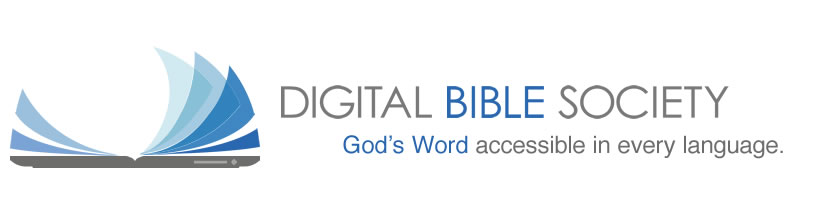 Published by the Digital Bible Society Digital Bible Society